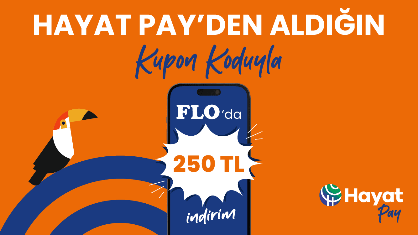 Flo 250 TL Kampanyası