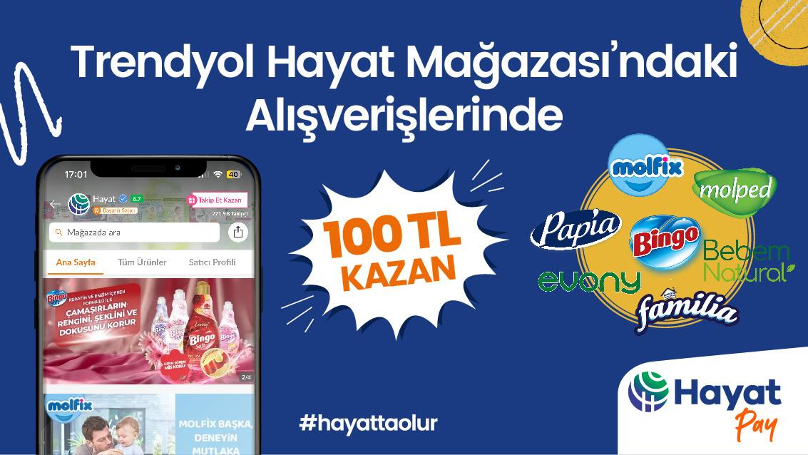 Trendyol Hayat Mağazası’nda 100 TL Kazan 