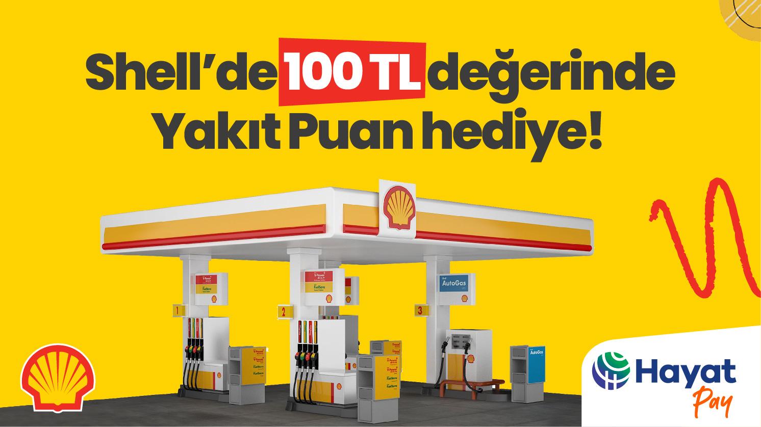 Shell 100 TL Kampanyası